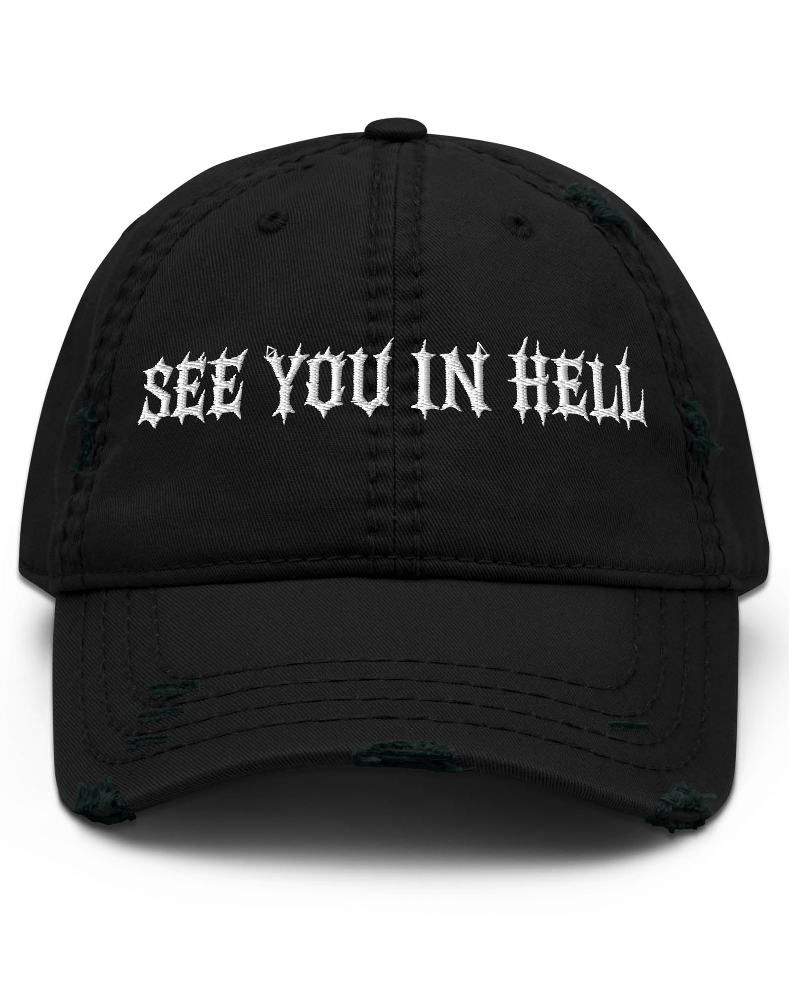 SEE YOU IN HELL Distressed Dad Hat