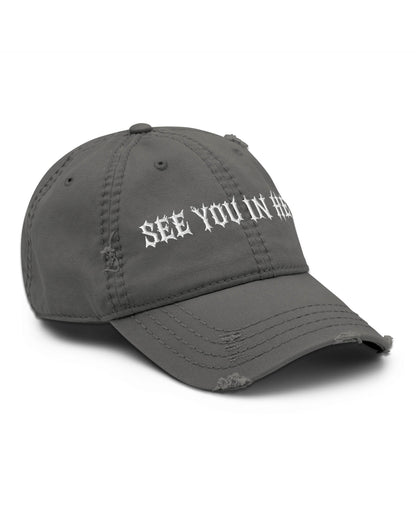 SEE YOU IN HELL Distressed Dad Hat