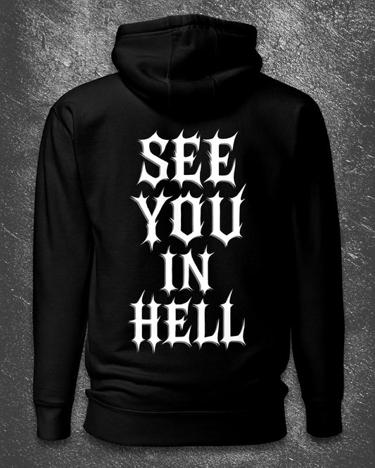 SEE YOU IN HELL Hoodie