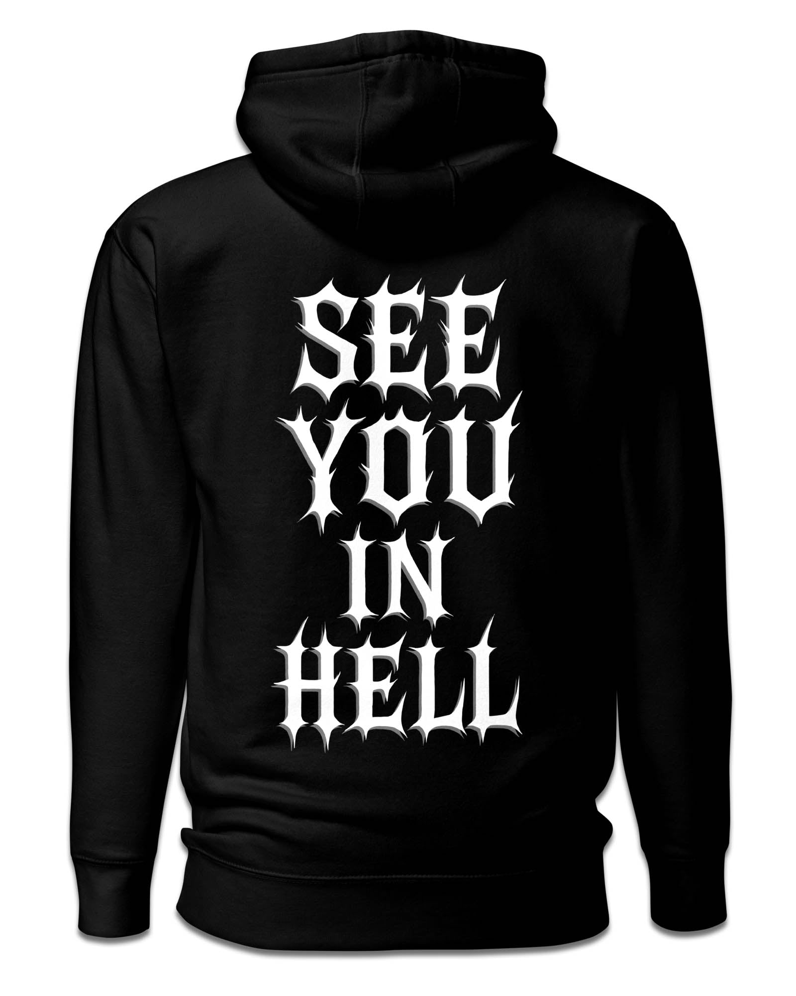 SEE YOU IN HELL Hoodie