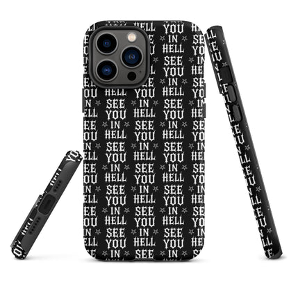 SEE YOU IN HELL iPhone Case