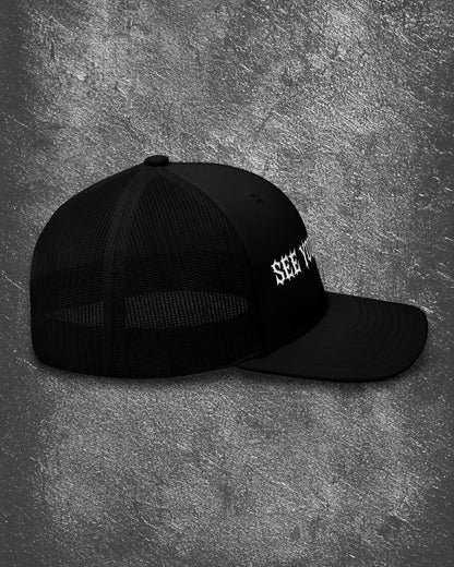 SEE YOU IN HELL Trucker Hat