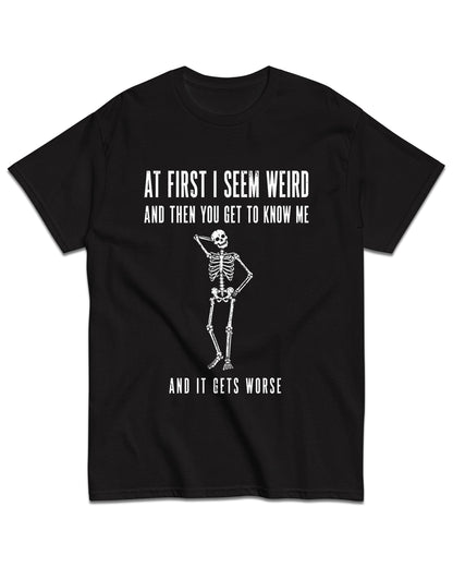Seems Weird T-Shirt