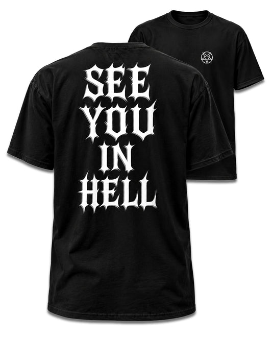 See You in Hell Back Print T-Shirt