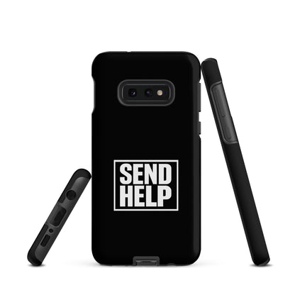 Send Help Samsung Tough Case