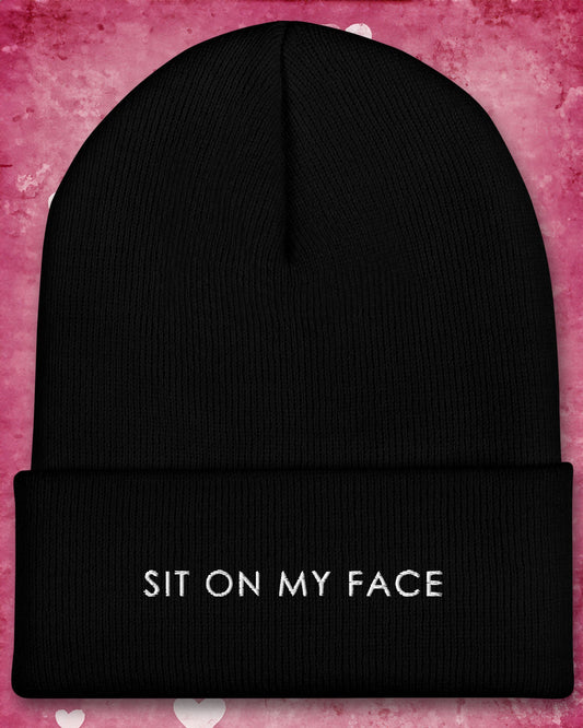 Sit On My Face Beanie