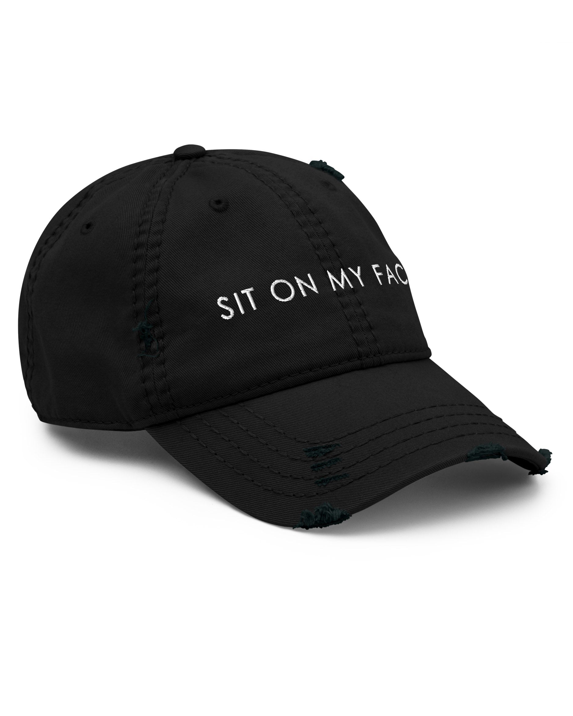 Sit On My Face Distressed Dad Hat