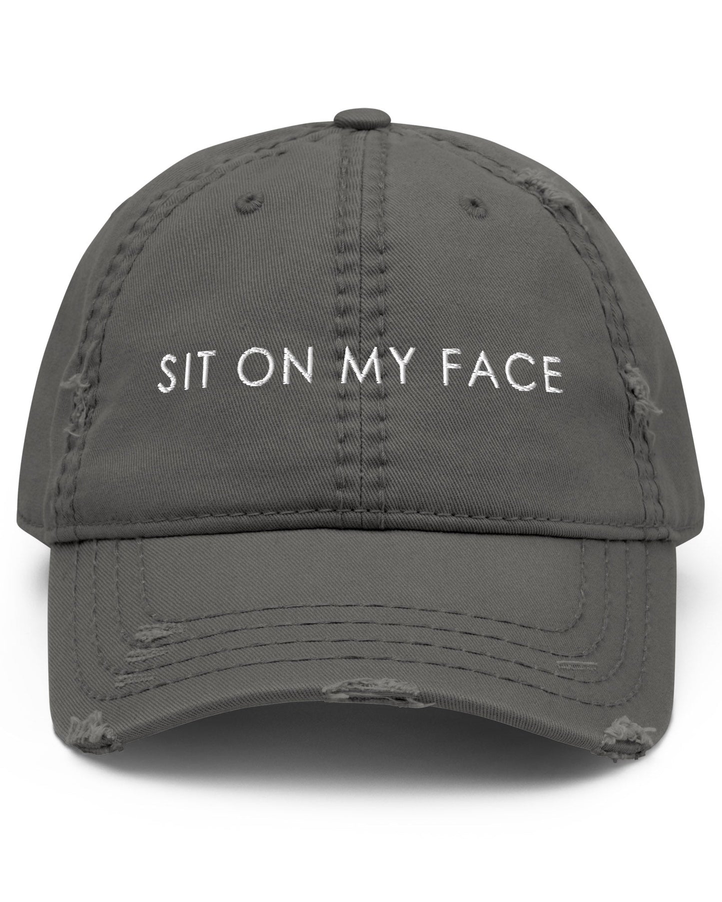 Sit On My Face Distressed Dad Hat
