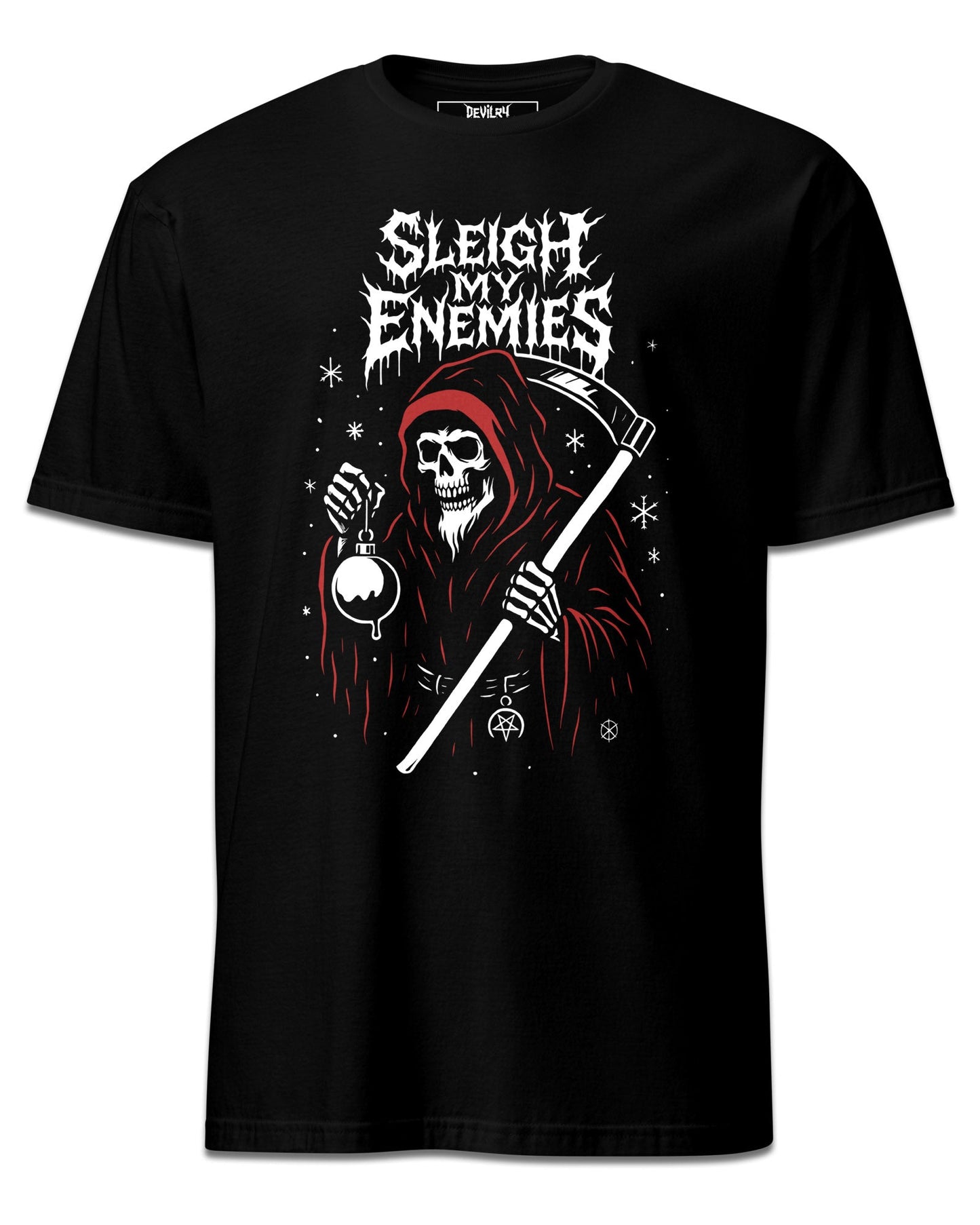 SLEIGH MY ENEMIES T-Shirt