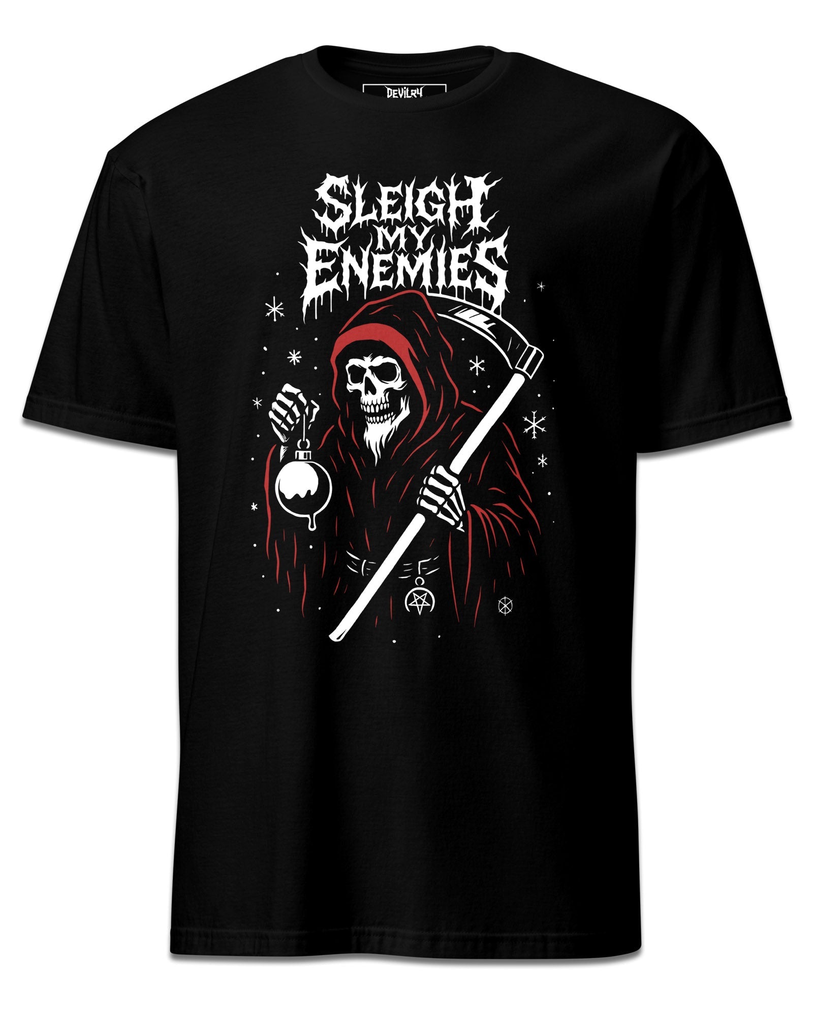 SLEIGH MY ENEMIES T-Shirt