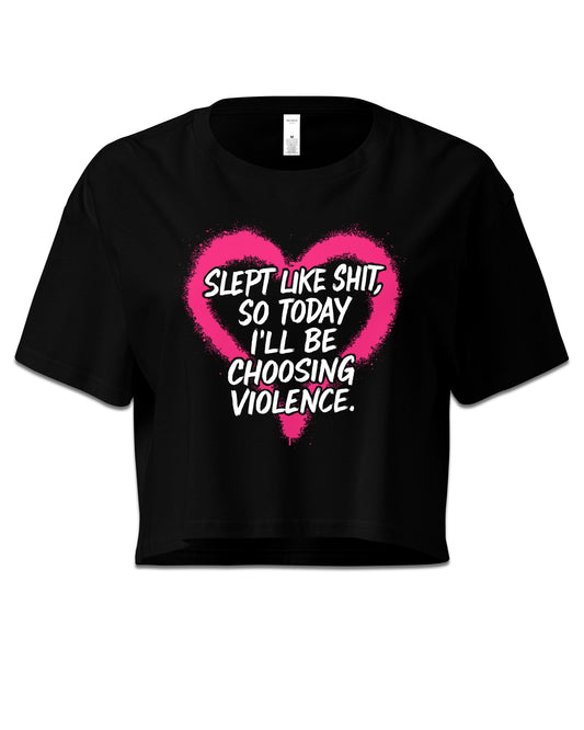 Slept Like Shit Crop Top