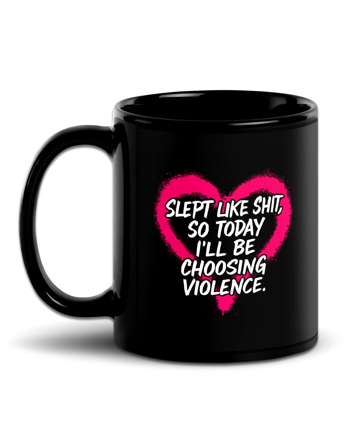 Slept Like Shit Mug