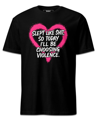 Slept Like Shit T-Shirt