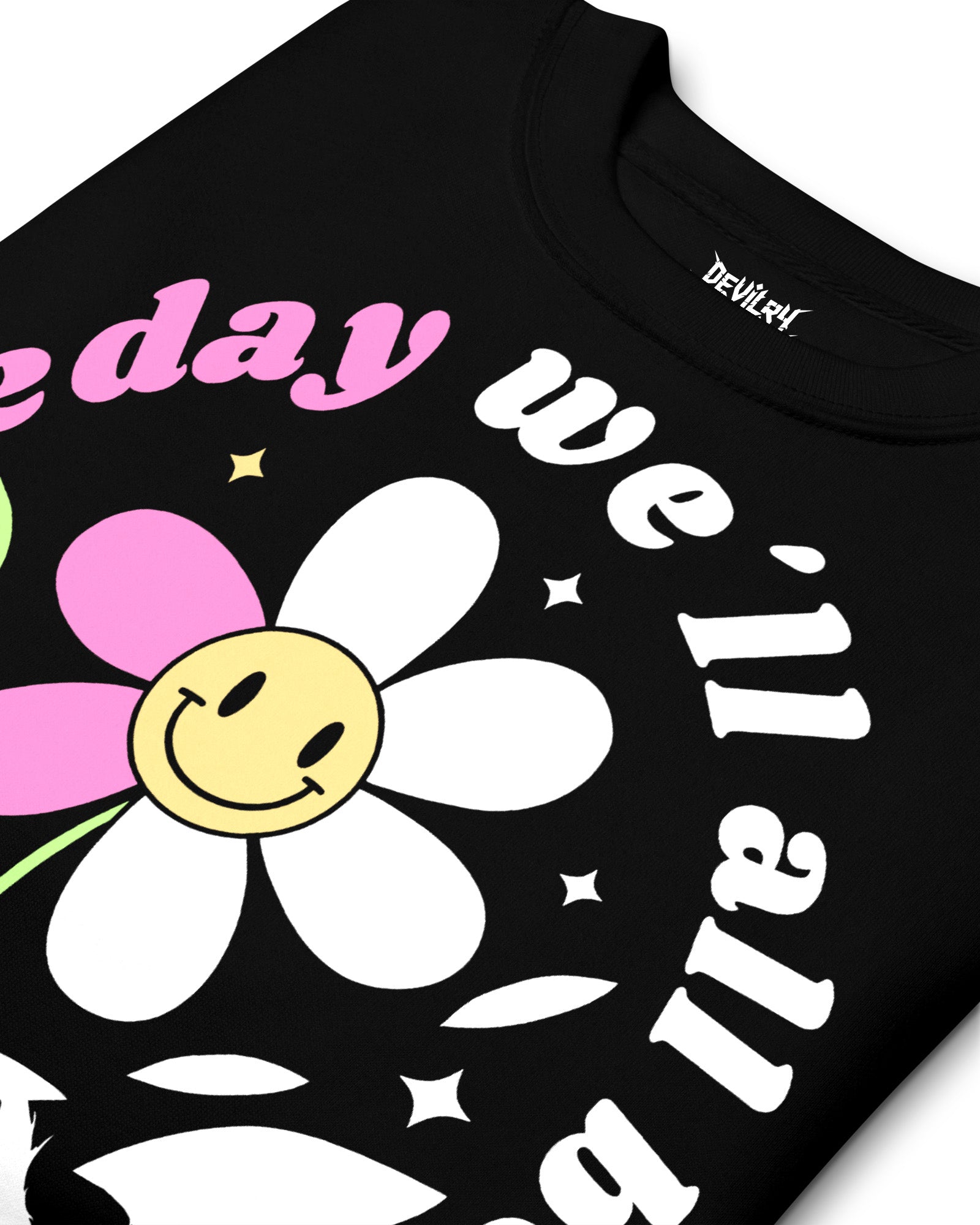 Someday We'll All Be Dead Sweatshirt