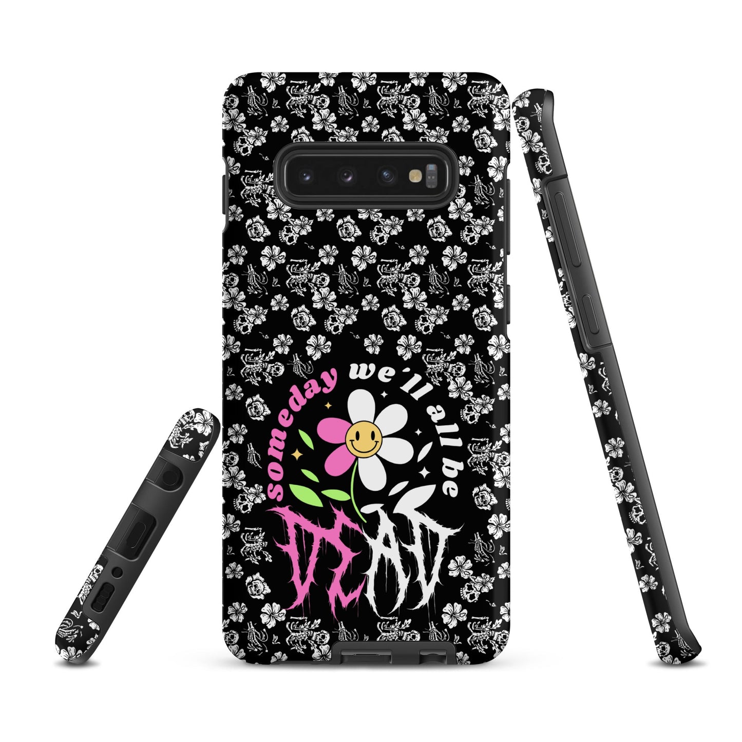 Someday We’ll All Be Dead – Tough Samsung Case