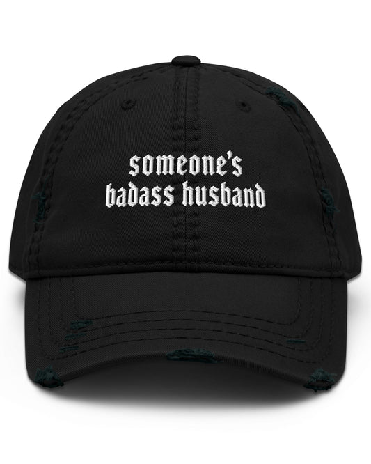 Someone’s Badass Husband Dad Hat