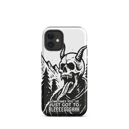 Sometimes You’ve Just Gotta BLEGH iPhone Tough Case