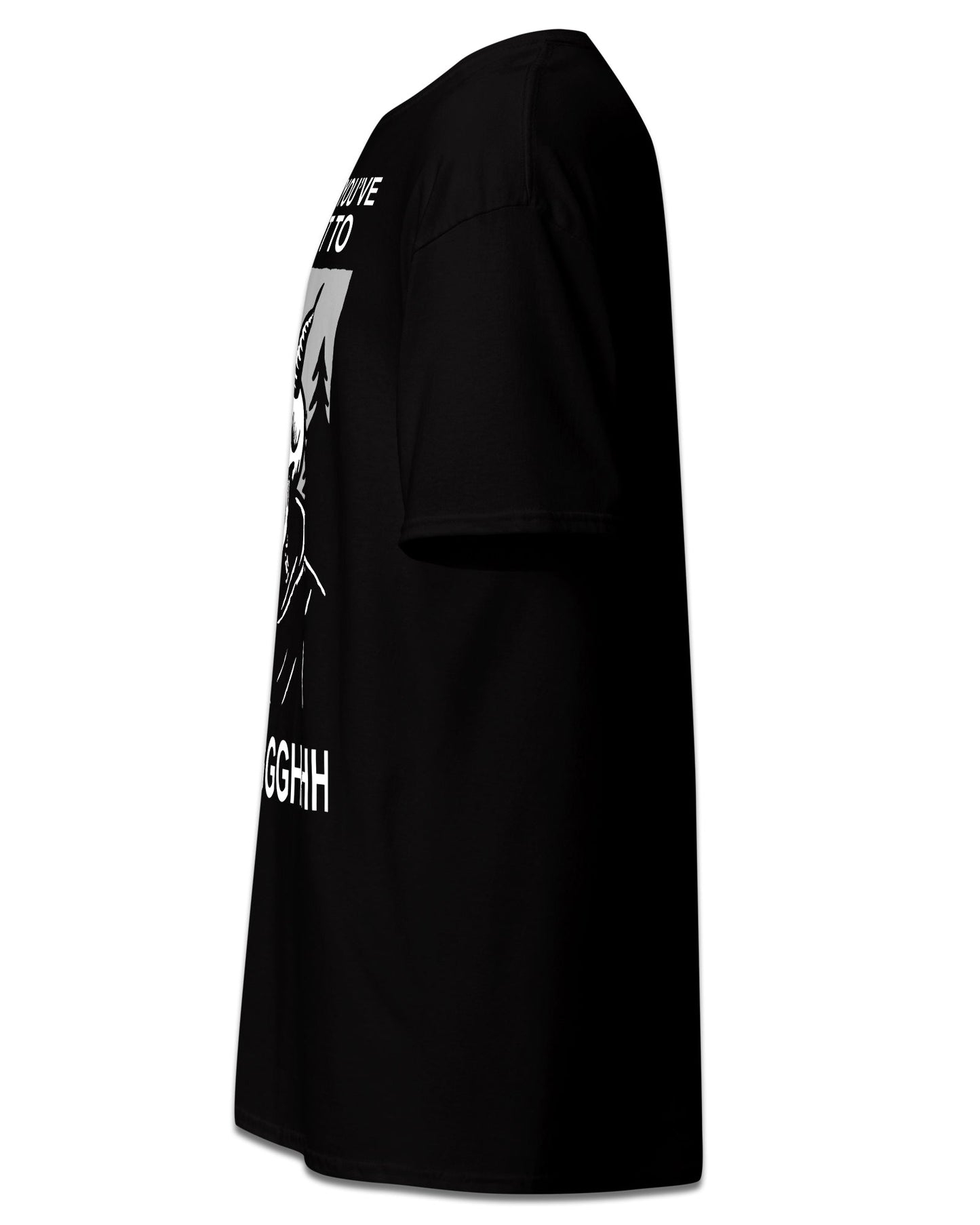 Sometimes You’ve Just Gotta BLEGH T-Shirt