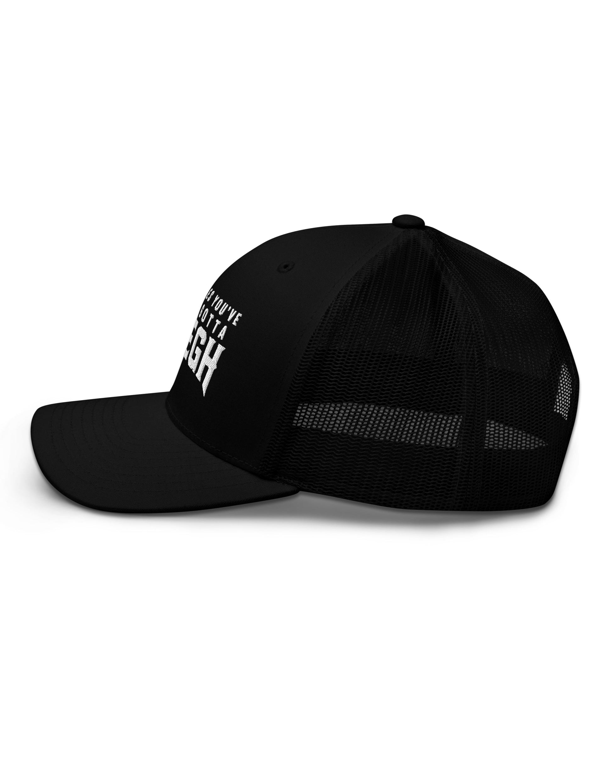 Sometimes You've Just Gotta Blegh Trucker Hat