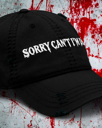 Sorry Can’t I’m Dead Distressed Dad Hat