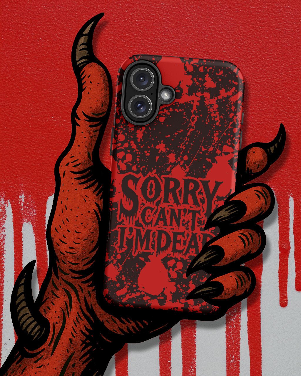 Sorry Can’t I’m Dead – Tough iPhone Case