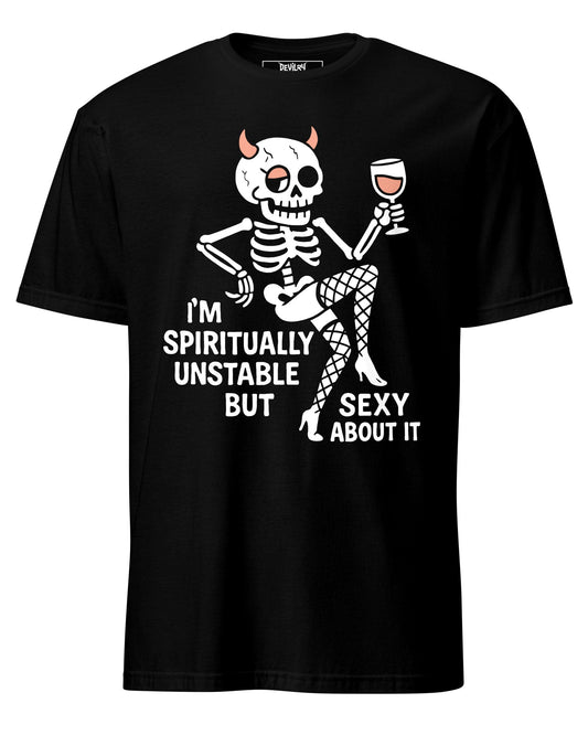 Spiritually Unstable T-Shirt