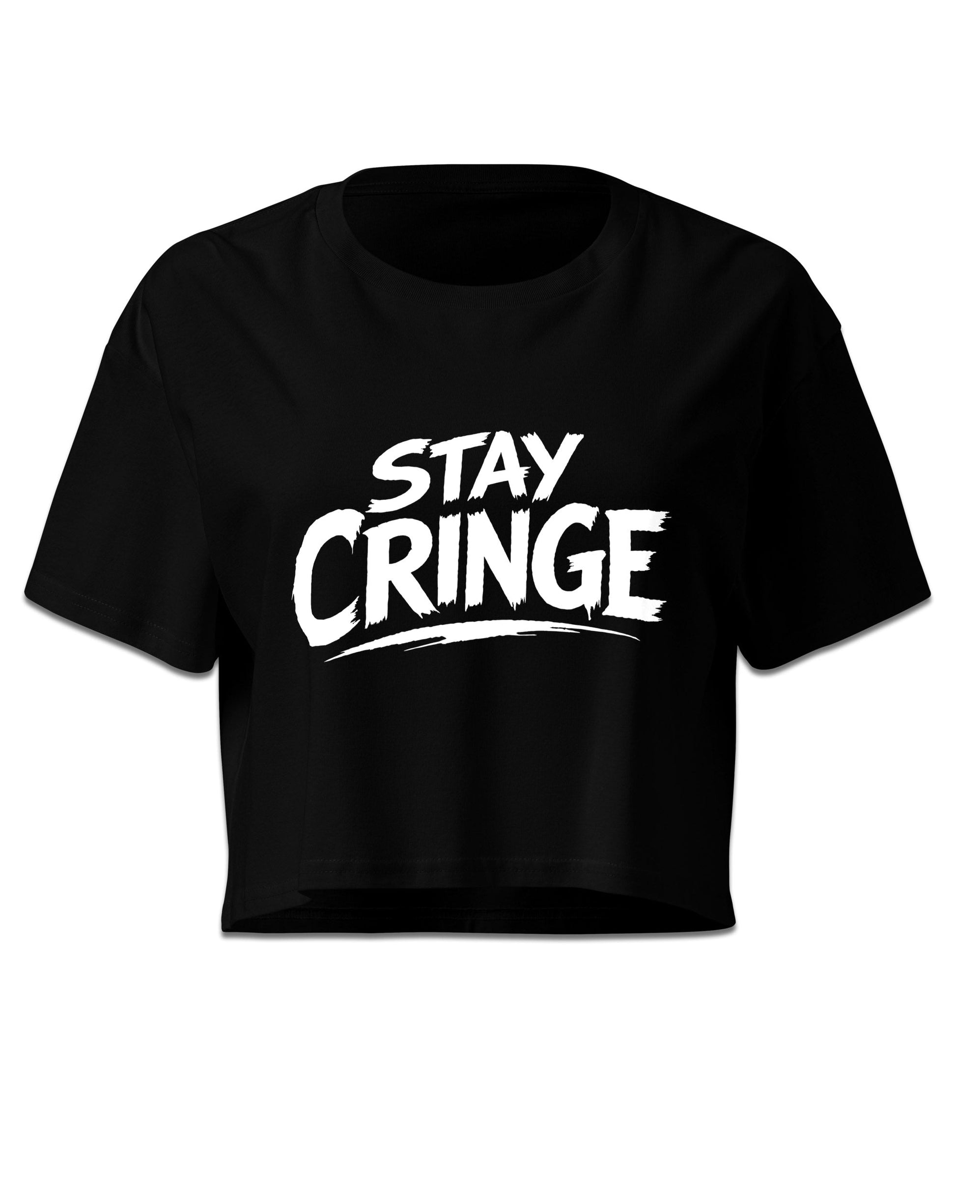 Stay Cringe Crop Top