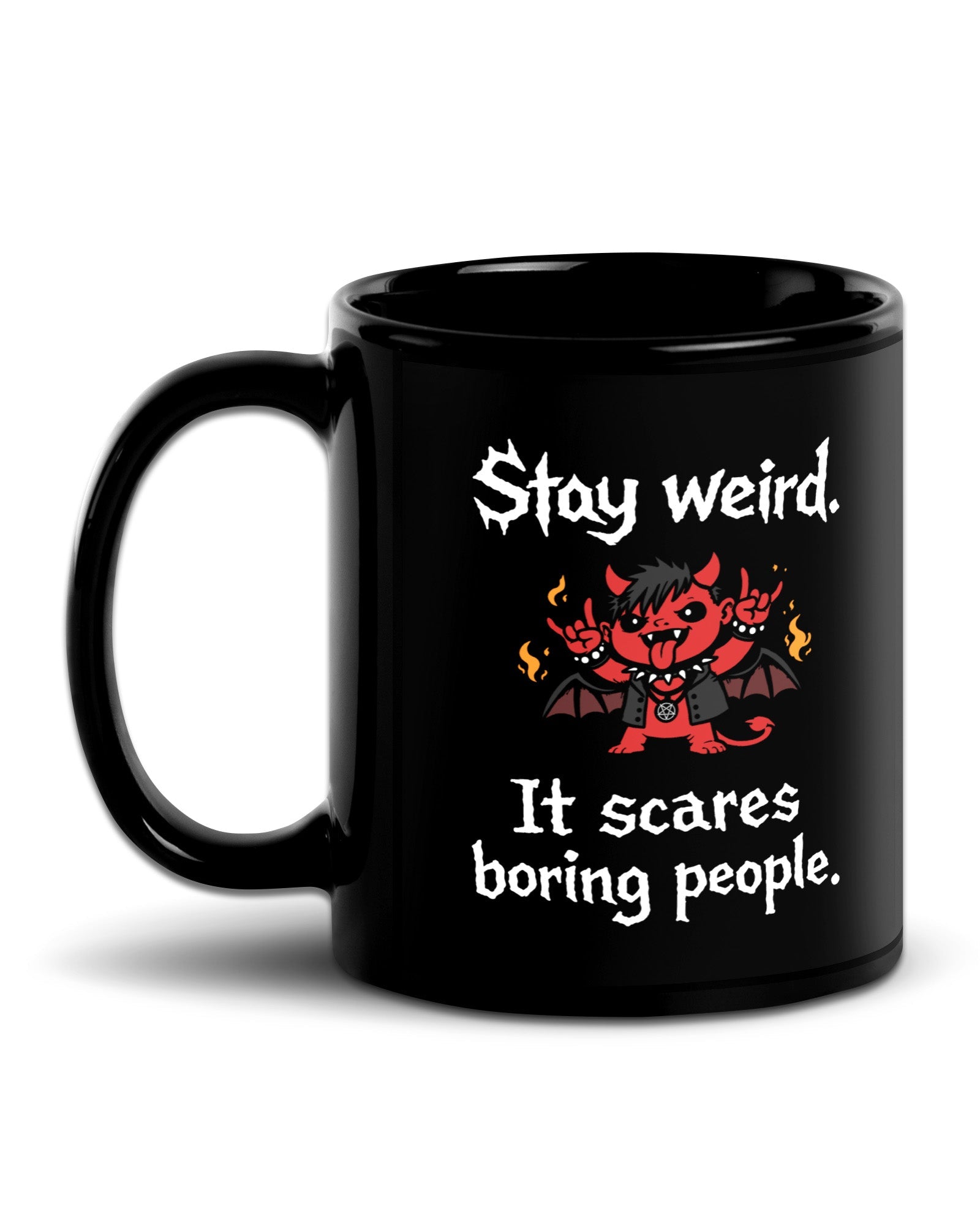 Stay Weird It Scares People Mug