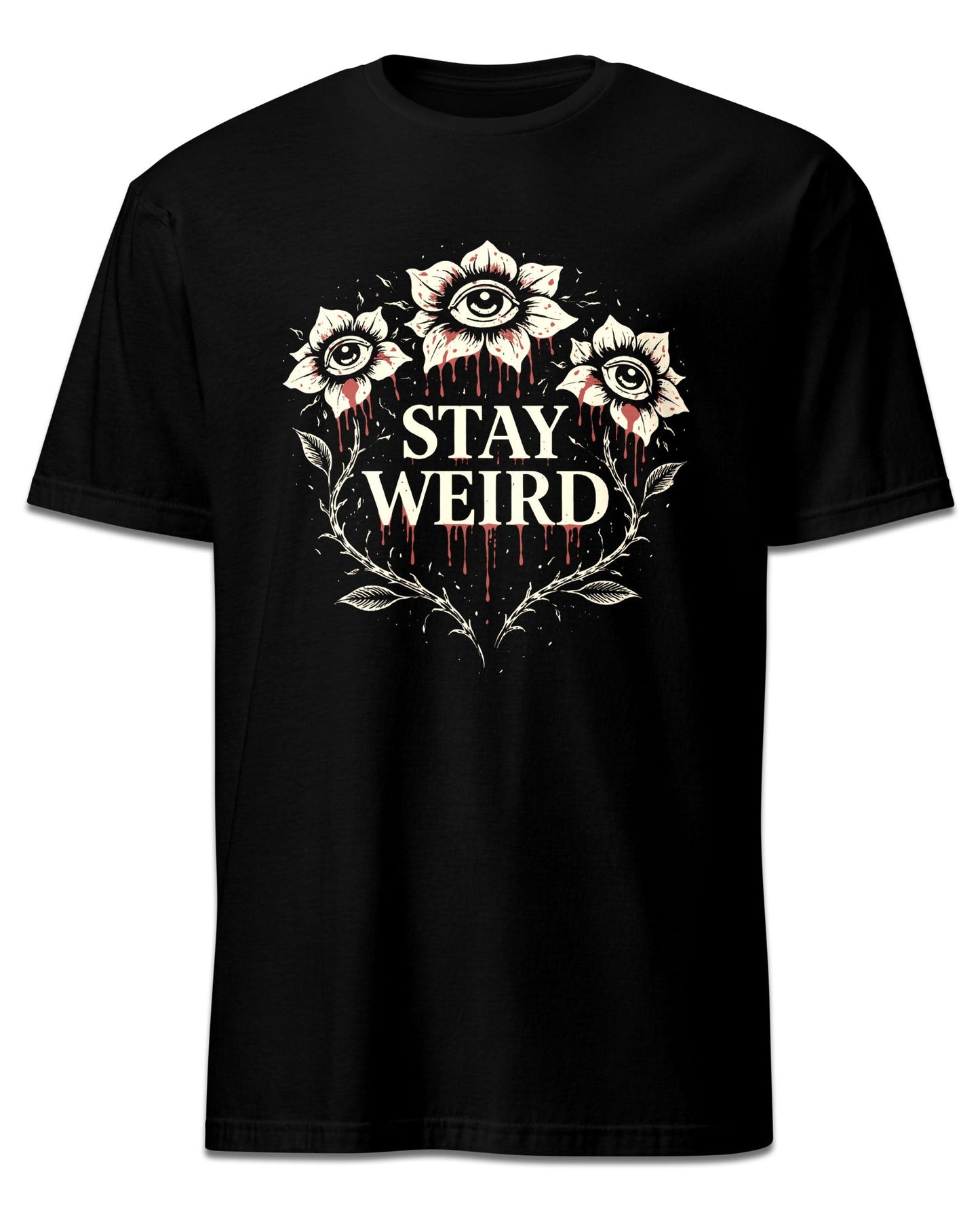 Stay Weird T-Shirt