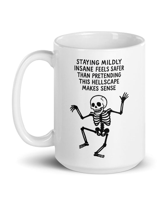 Staying Mildly Insane Mug
