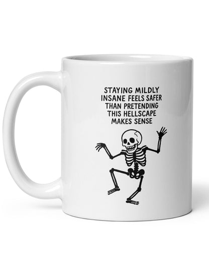 Staying Mildly Insane Mug