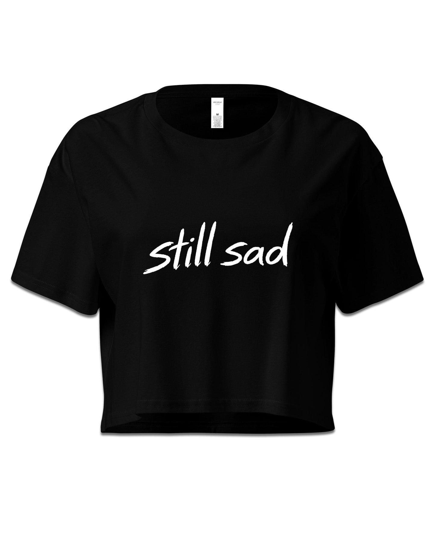 STILL SAD Crop Top