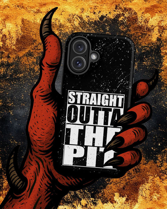 Straight Outta The Pit – Tough iPhone Case
