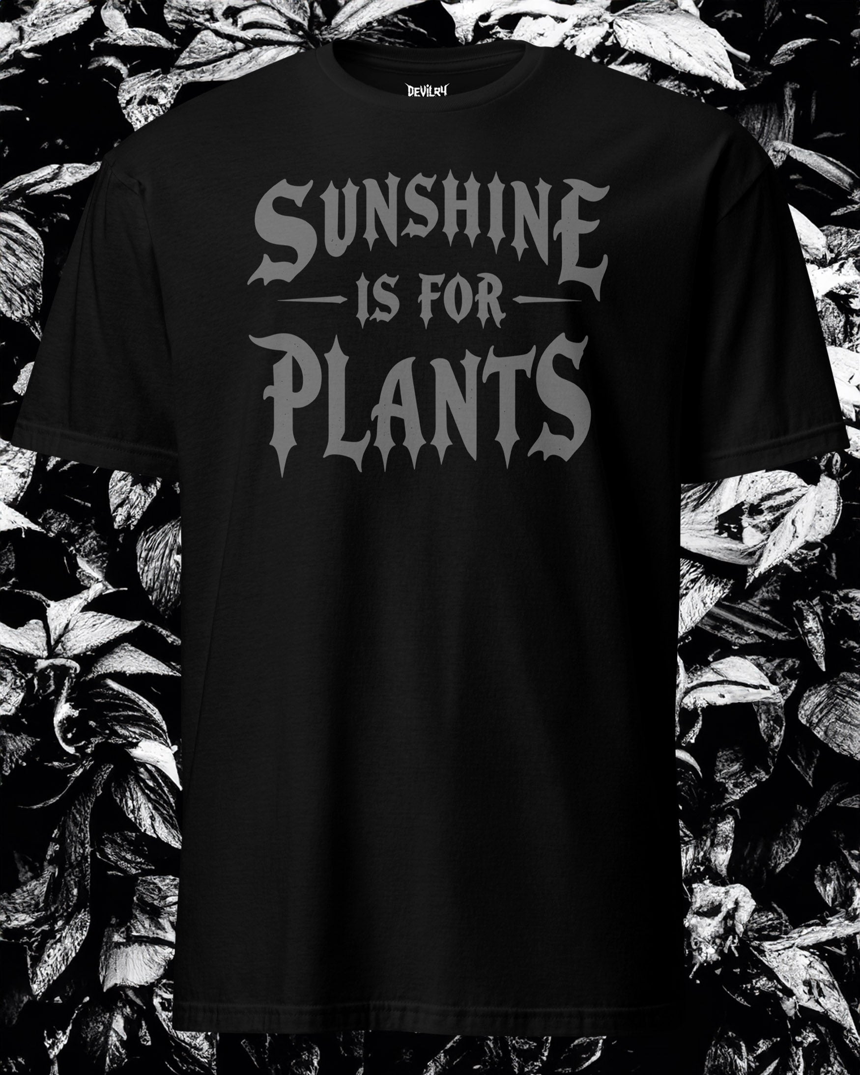 Sunshine Is For Plants T-Shirt