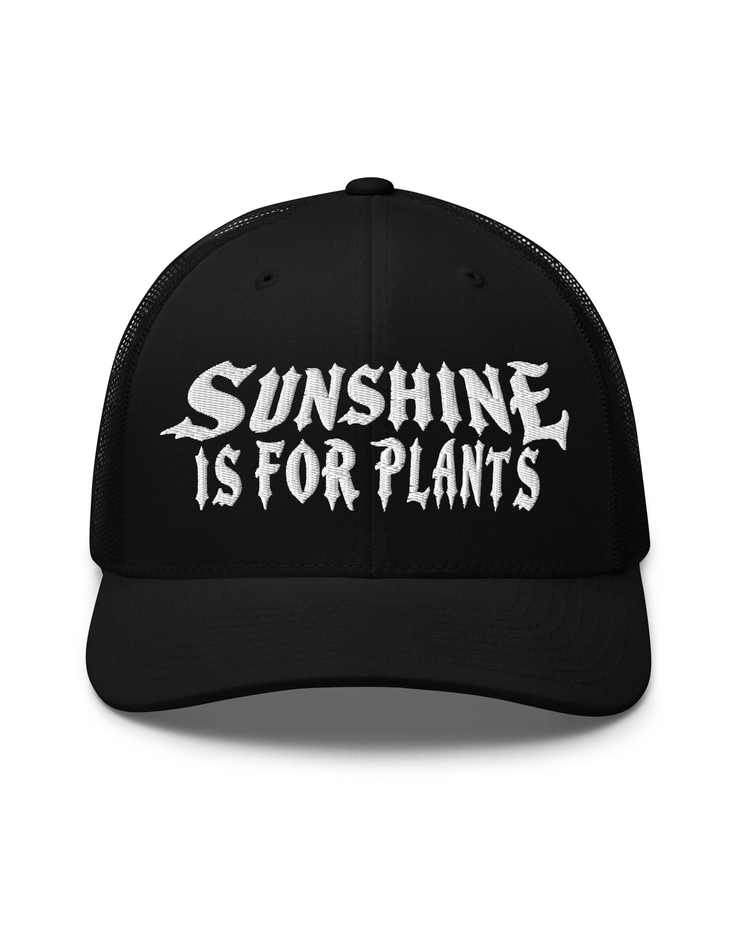 Sunshine Is For Plants Trucker Cap
