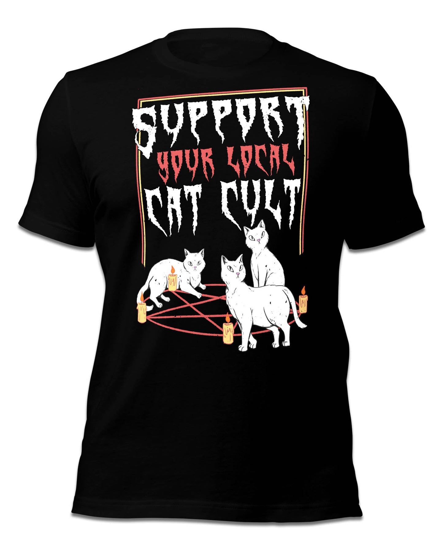 Support Your Local Cat Cult T-Shirt