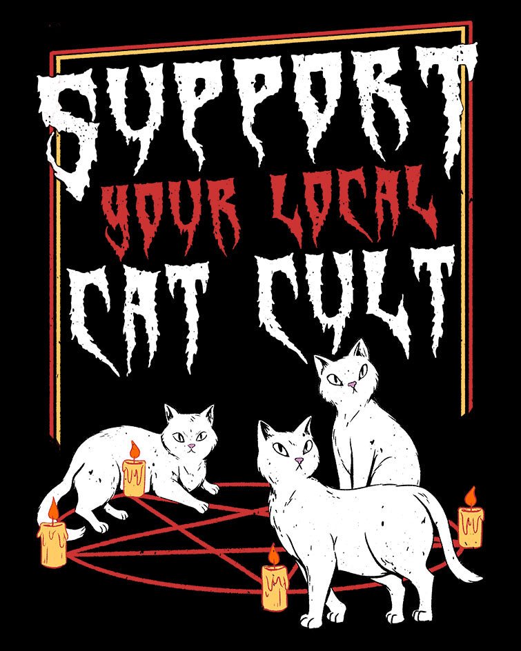 Support Your Local Cat Cult T-Shirt