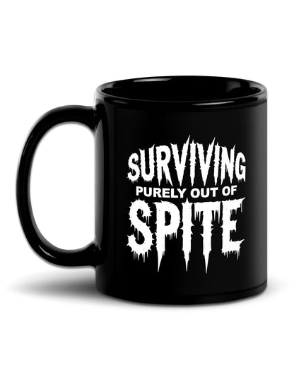 Surviving Out Of Spite Mug