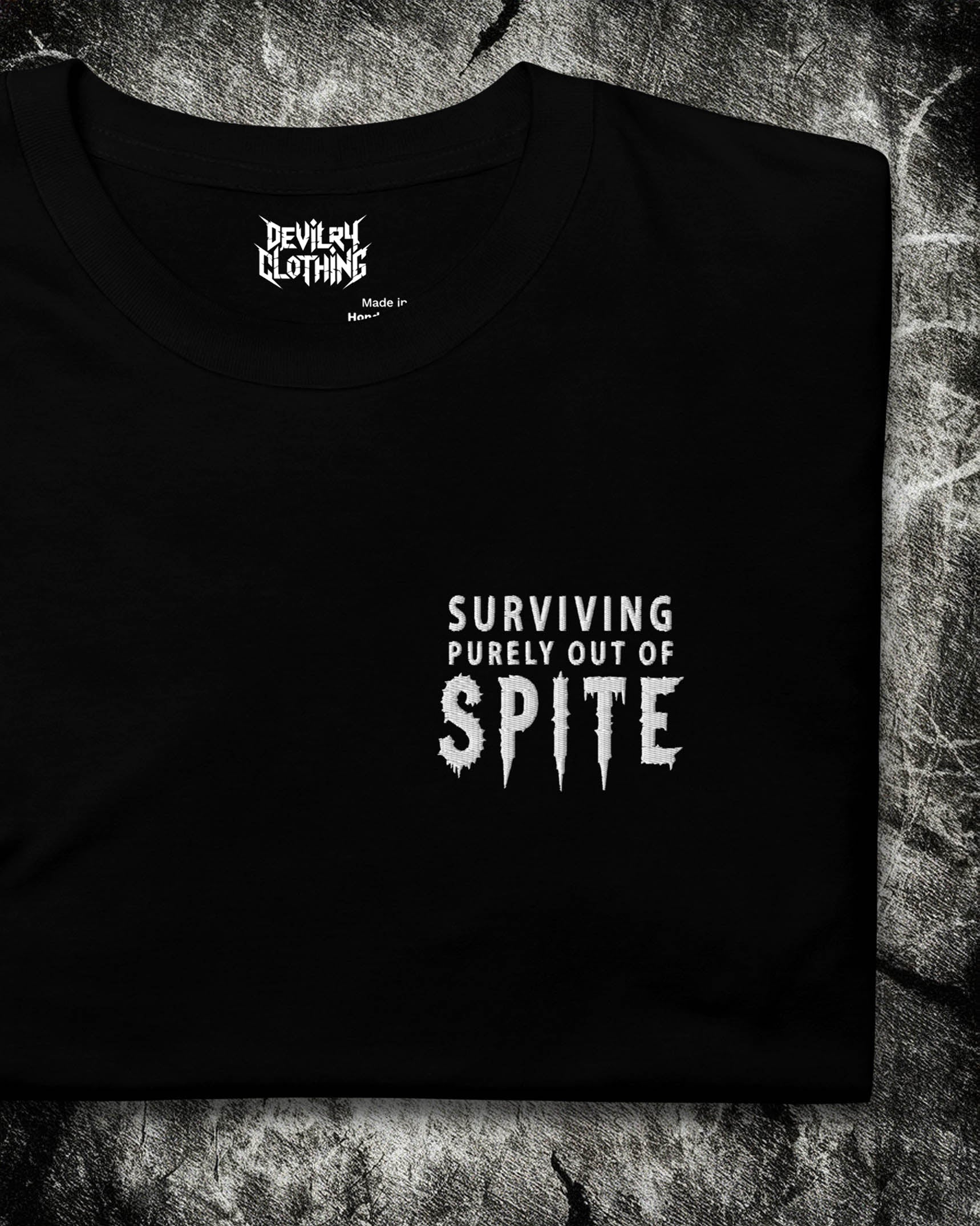 Surviving Purely Out of Spite Embroidered T-Shirt