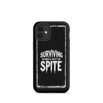 SURVIVING PURELY OUT OF SPITE iPhone Tough Case