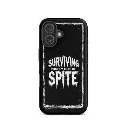 SURVIVING PURELY OUT OF SPITE iPhone Tough Case