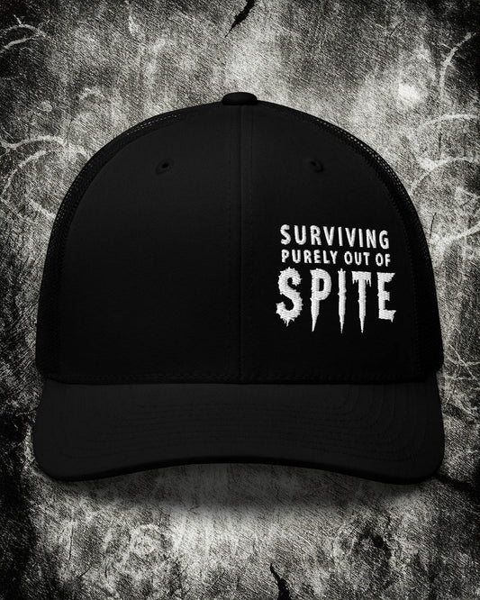 Surviving Purely Out Of Spite Trucker Cap