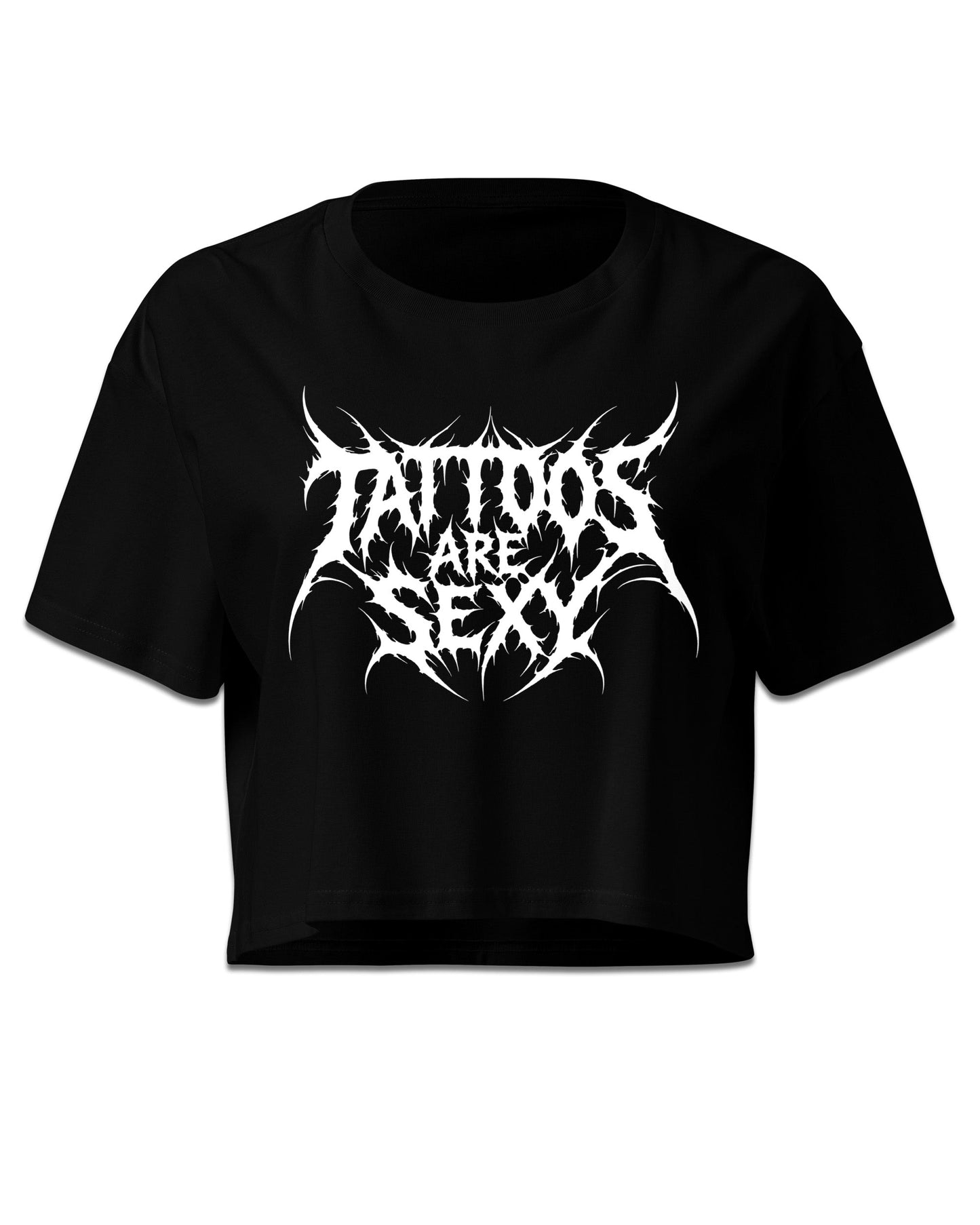 Tattoos Are Sexy Crop Top