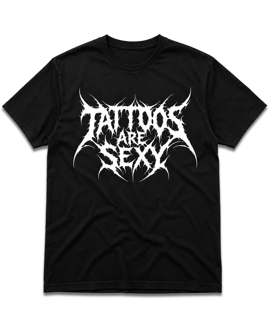 Tattoos Are Sexy T-Shirt