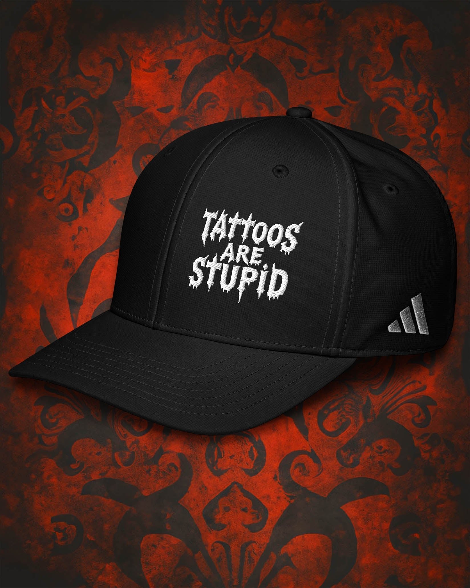 Tattoos Are Stupid – Adidas Hat