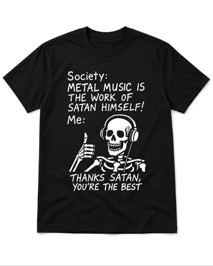 Thanks Satan You’re The Best T-Shirt