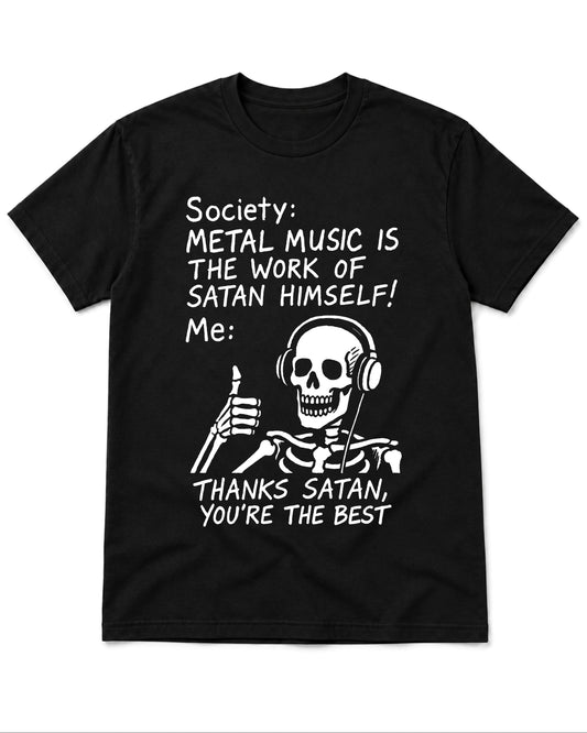Thanks Satan You’re The Best T-Shirt