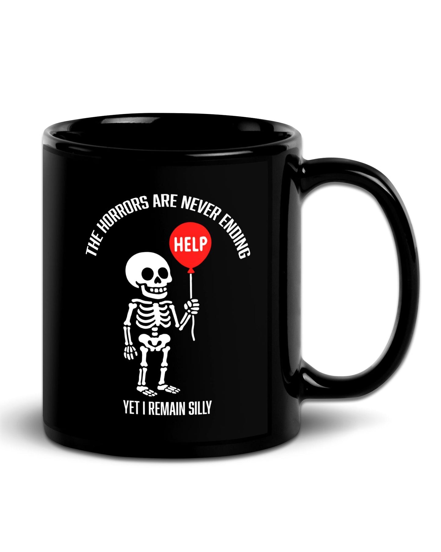 The Horrors Are Never Ending Mug