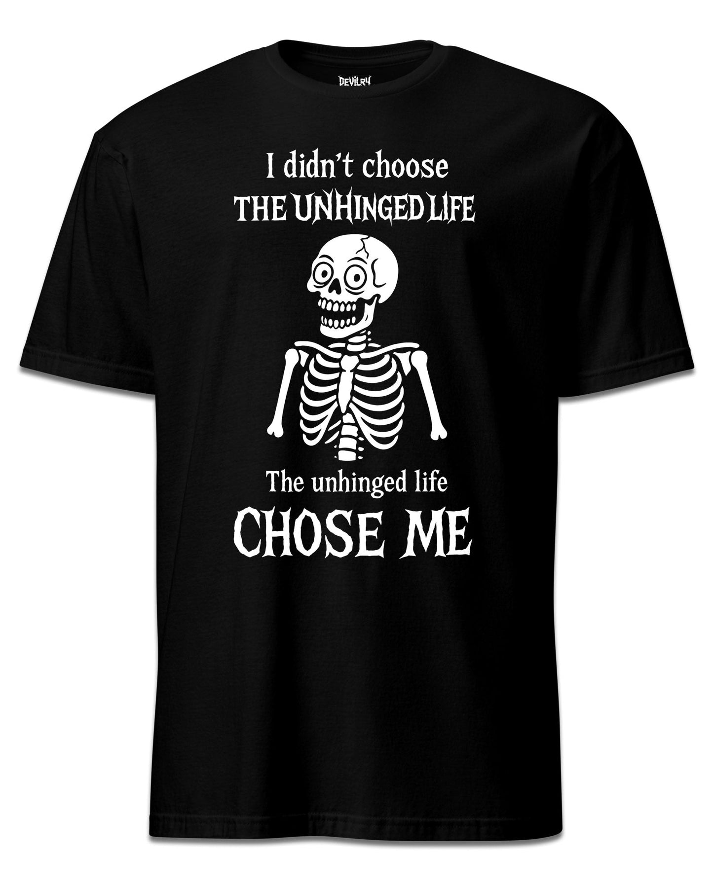 THE UNHINGED LIFE T-Shirt