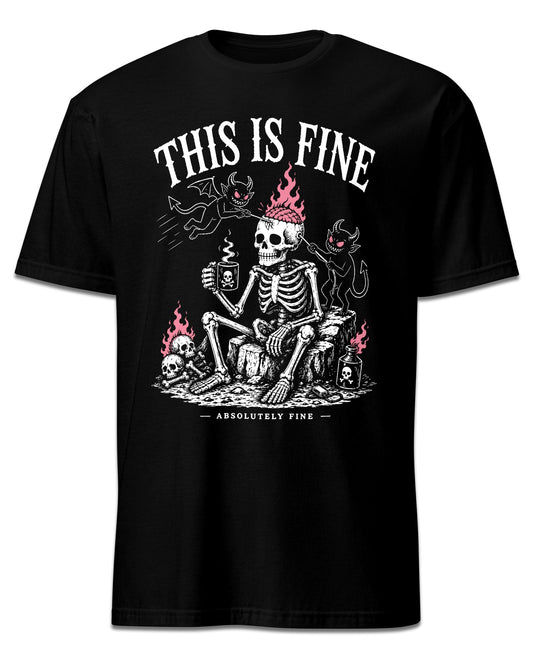This Is Fine T-Shirt
